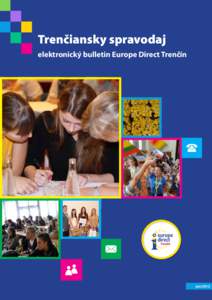 Trenčiansky spravodaj elektronický bulletin Europe Direct Trenčín jún/2012  Novinky z europe direct centra