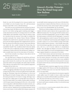 One–Pager | No.28  Greece’s Pyrrhic Victories Over the Bond Swap and New Bailout March 13, 2012