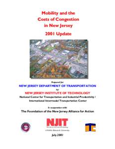 Mobility and the Costs of Congestion in New Jersey 2001 Update  Prepared for: