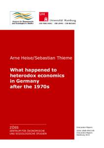 Arne Heise/Sebastian Thieme  What happened to heterodox economics in Germany after the 1970s