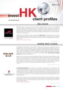 client profiles ISSUE 5, 2012 www.investhk.gov.hk  BELGIUM