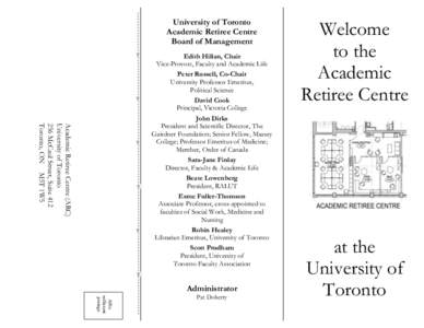 University of Toronto Academic Retiree Centre Board of Management Academic Retiree Centre (ARC) University of Toronto