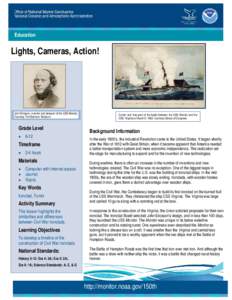 Education  Lights, Cameras, Action! John Ericsson, inventor and designer of the USS Monitor, Courtesy The Mariners’ Museum.