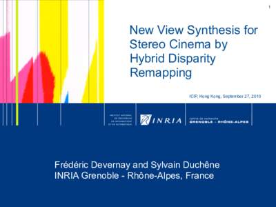 1  New View Synthesis for Stereo Cinema by Hybrid Disparity Remapping