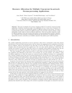 Resource Allocation for Multiple Concurrent In-network Stream-processing Applications Anne Benoit1 , Henri Casanova2 , Veronika Rehn-Sonigo1 , and Yves Robert1 1  2