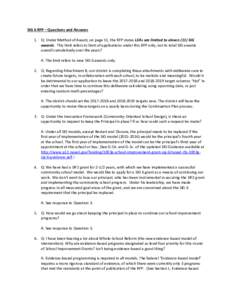 SIG 6 RFP – Questions and Answers 1. Q: Under Method of Award, on page 11, the RFP states LEAs are limited to eleven (11) SIG awards. This limit refers to limit of applications under this RFP only, not to total SIG awa