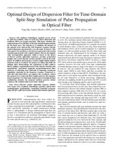 JOURNAL OF LIGHTWAVE TECHNOLOGY, VOL. 30, NO. 10, MAY 15, [removed]Optimal Design of Dispersion Filter for Time-Domain Split-Step Simulation of Pulse Propagation