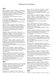 Publications for Tara Murphy[removed]Bell, M., Murphy, T., Kaplan, D., Hancock, P., Gaensler, B., Banyer, J., Bannister, K., Trott, C., Hurley-Walker, N., Wayth, R., DeSouza, L., et al[removed]A survey for transients and