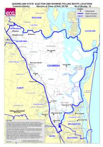 QUEENSLAND STATE ELECTION 2009 SHOWING POLLING BOOTH LOCATIONS Coomera District Electors at Close of Roll: 28,764 No.of Booths: 16 LEGEND
