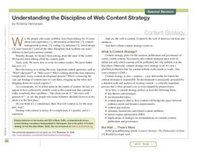 Special Section  Understanding the Discipline of Web Content Strategy Bulletin of the American Society for Information Science and Technology – December/January 2011 – Volume 37, Number 2  by Kristina Halvorson