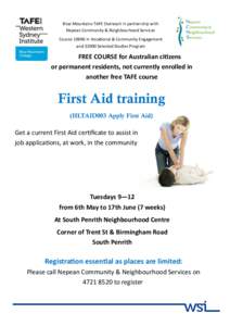 Blue Mountains TAFE Outreach in partnership with Nepean Community & Neighbourhood Services Course[removed]in Vocational & Community Engagement and[removed]Selected Studies Program  FREE COURSE for Australian citizens