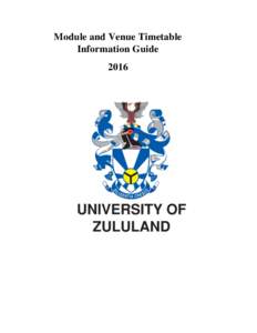 Module and Venue Timetable Information Guide 2016 CONTENTS Page