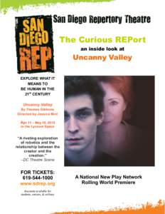 The Curious REPort an inside look at Uncanny Valley EXPLORE WHAT IT MEANS TO