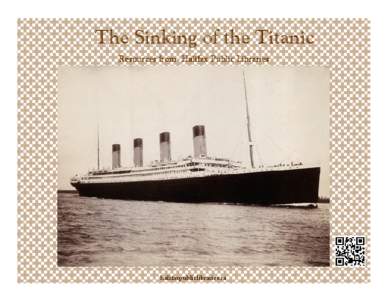 RMS Titanic / Four funnel liners / Disaster films / Canada / A Night to Remember / Futility /  or the Wreck of the Titan / Titanic Historical Society / Robert Hichens / Raise the Titanic! / RMS Titanic in popular culture / Watercraft / Film