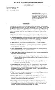 BY-LAW NO[removed]CONSOLIDATED WITH AMENDMENTS) A ZONING BY-LAW Incorporating By-law Nos.: 422 (June 19, [removed]A (16 October, 2014)