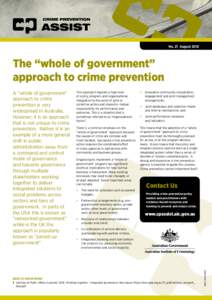 No. 21 August[removed]The “whole of government” approach to crime prevention This approach requires a high level of policy, program and organisational