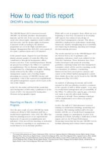 How to read this report OHCHR’s results framework The OHCHR Report 2011 is structured around OHCHR’s six thematic priorities: discrimination; impunity and the rule of law; poverty and economic,