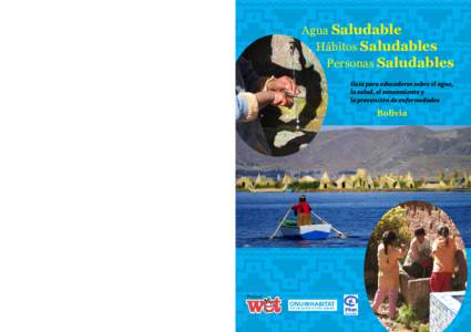 Publicaciones acompañantes  Agua Saludable, Hábitos Saludables y Personas Saludables cuadernillo de actividades del estudiante para Latinoamérica y el Caribe—cuadernillos adaptados para regiones específicos en Lati