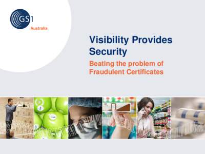 Barcodes / Technology / Electronic commerce / GS1 / Radio-frequency identification / Global Shipment Identification Number / Traceability / EPCglobal / Track and trace / Identifiers / Standards organizations / Identification