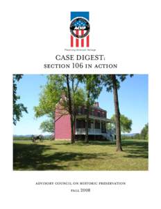 Preserving America’s Heritage  CASE DIGEST: section 106 in action  advisory council on historic preservation