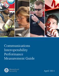 Communications Interoperability Performance Measurement Guide April 2011