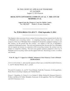 IN THE COURT OF APPEALS OF TENNESSEE AT JACKSON August 12, 2014 Session ROCK-TENN CONVERTING COMPANY, ET AL. V. THE CITY OF MEMPHIS, ET AL. Appeal from the Chancery Court for Shelby County