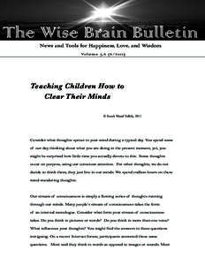 The Wise Brain Bulletin News and Tools for Happiness, Love, and Wisdom Vo l u m e 5 ,  ) Teaching Children How to Clear Their Minds