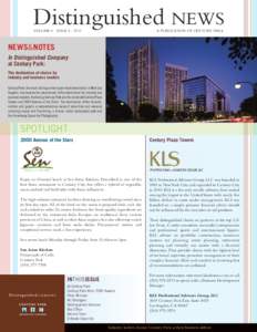 Distinguished NEWS VOLUME 4 | ISSUE 4 | 2012 A PUBLICATION OF CENTURY PARK  NEWS&NOTES