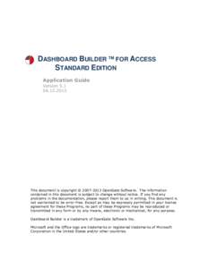 DASHBOARD BUILDER TM FOR ACCESS STANDARD EDITION Application Guide Version