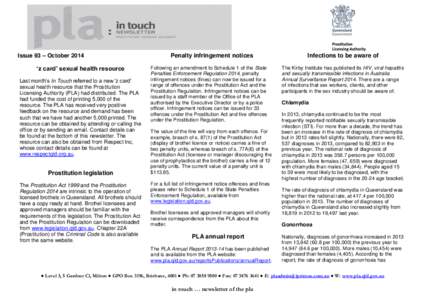 Issue 93 – October 2014  ‘z card’ sexual health resource Last month’s In Touch referred to a new ‘z card’ sexual health resource that the Prostitution Licensing Authority (PLA) had distributed. The PLA