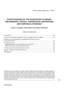 OECD Economic Studies No. 39, [removed]EFFECTIVENESS OF TAX INCENTIVES TO BOOST (RETIREMENT) SAVING: THEORETICAL MOTIVATION AND EMPIRICAL EVIDENCE Orazio P. Attanasio, James Banks and Matthew Wakefield