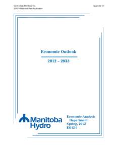 Centra Gas Manitoba Inc[removed]General Rate Application Appendix 4.1  Economic Outlook