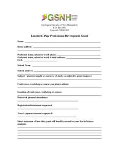Geological Society of New Hampshire P.O. Box 401 Concord, NHLincoln R. Page Professional Development Grant Name: _________________________________________________________________