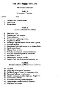 THE UNIT TITLES ACT, 2008 ARRANGEMENT OF SECTIONS PART I PRELIMINARY PROVISIONS