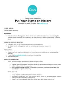     Design School Lesson Plan  Put Your Stamp on History  Authored by Terri Eichholz (@​