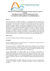 “Software” Para Dimensionamento De Consolos Curtos De Concreto Armado Kim Filippi dos Santos¹, Prof. Msc. Daniel Venancio Vieira² 1  Escola Superior de Criciúma / Engenharia Civil / 