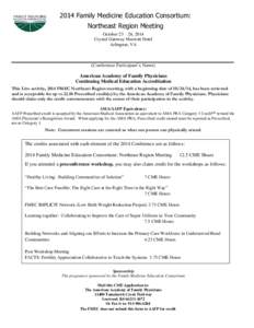 2014 Family Medicine Education Consortium: Northeast Region Meeting October 23 – 26, 2014 Crystal Gateway Marriott Hotel Arlington, VA