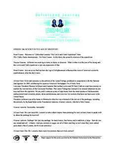 Missouri River / Louisiana Purchase / Exploration of North America / Lewis and Clark Expedition / Presidency of Thomas Jefferson / Meriwether Lewis / Clay S. Jenkinson / Jefferson River / Thomas Jefferson / United States / History of North America / Exploration