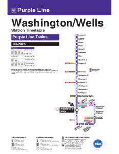 Red Line / The Loop / Washington/Wells / Belmont / Howard / Fullerton / Union Station / Chicago / Chicago Transit Authority / Purple Line / Brown Line