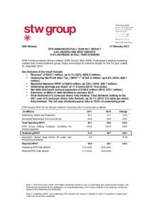 ASX Release  14 February 2012 STW ANNOUNCES FULL YEAR 2011 RESULT 6.8% UNDERLYING NPAT GROWTH 15.4% INCREASE IN FULL YEAR DIVIDEND