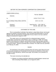 BEFORE THE IOWA WORKERS’ COMPENSATION COMMISSIONER ______________________________________________________________________ : JOSEPH DEAN ALCALA, : :