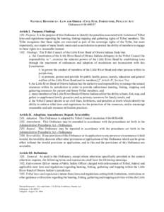 NATURAL RESOURCES - LAW AND ORDER - CIVIL FINE , FORFEITURE , PENALTY ACT Ordinance # [removed]Article I. Purpose; Findings[removed]Purpose. It is the purpose of this Ordinance to identify the penalties associated with vi