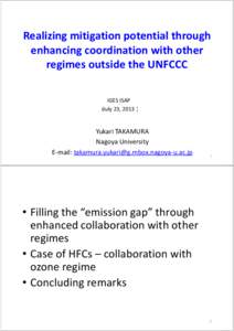 Realizing mitigation potential through  Realizing mitigation potential through enhancing coordination with other  regimes outside the UNFCCC IGES ISAP