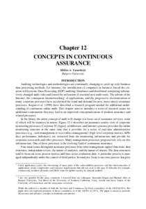 Chapter 12 CONCEPTS IN CONTINUOUS ASSURANCE Miklos A. Vasarhelyi Rutgers University INTRODUCTION