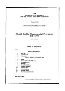 1994 THE LEGISLATIVE ASSEMBLY FOR THE AUSTRALIAN CAPITAL TERRITORY (As presented) (Attorney-General and Minister for Health)