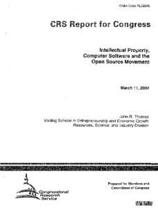 Order Code RL32268  CRS Report for Congress Intellectual Property, Computer Software and the