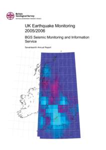 Seismometer / Earthquake location / Earthquake / Seismic risk / British Geological Survey / Earthscope / Pacific Northwest Seismic Network / Seismology / Mechanics / Geology