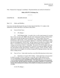 SR-BYX[removed]Exhibit 5 Note: Proposed new language is underlined. Proposed deletions are enclosed in [brackets]. Rules of BATS Y-Exchange, Inc. *****