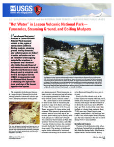 U.S. GEOLOGICAL SURVEY and the NATIONAL PARK SERVICE—OUR VOLCANIC PUBLIC LANDS  “Hot Water” in Lassen Volcanic National Park— Fumaroles, Steaming Ground, and Boiling Mudpots  H
