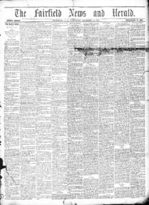 The Fairfield news and herald (Winnsboro, S.C.).(Winnsboro, S.C[removed]p ].